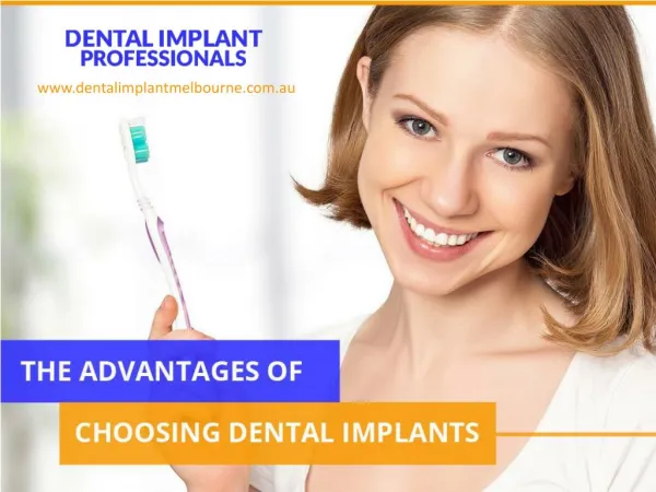 Advantages of Choosing Dental Implants