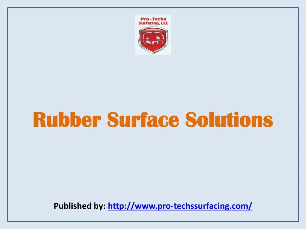 rubber surface solutions