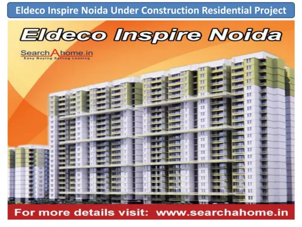 Eldeco Inspire Noida Under Construction Residential Project