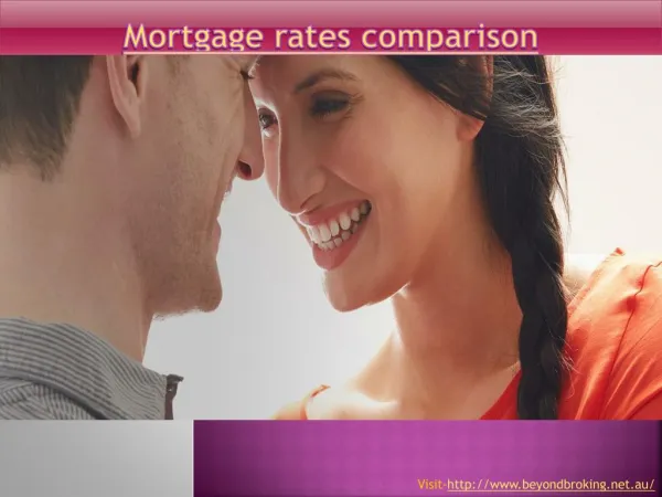 Mortgage rates comparison - Beyond Broking