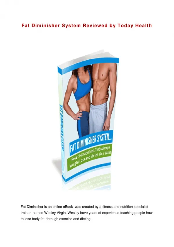 Fat Diminisher System Reviewed by Today Health