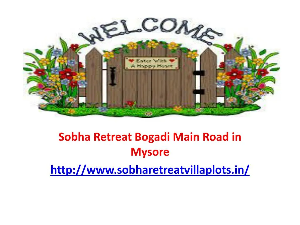 sobha retreat bogadi main road in mysore http www sobharetreatvillaplots in