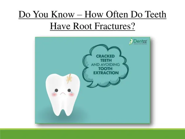 How Often Do Teeth Have Root Fractures