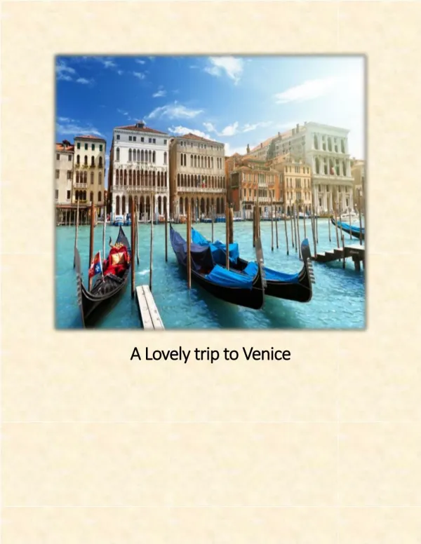 A Lovely trip to Venice