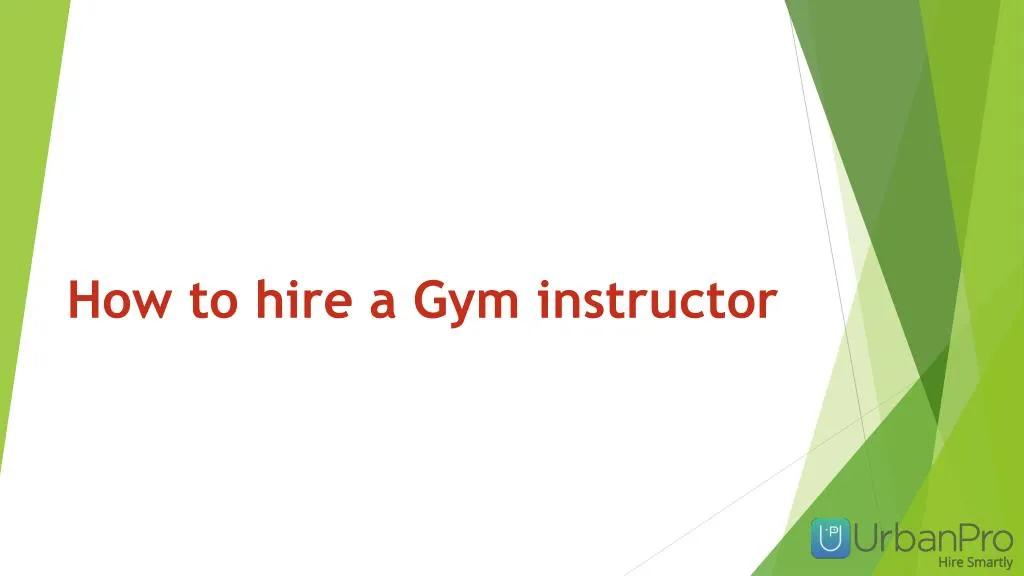 how to hire a gym instructor