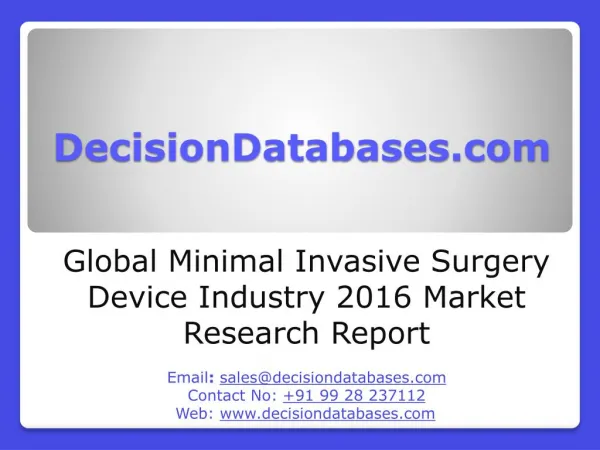 Minimal Invasive Surgery Device Market International Analysis and Forecasts 2021