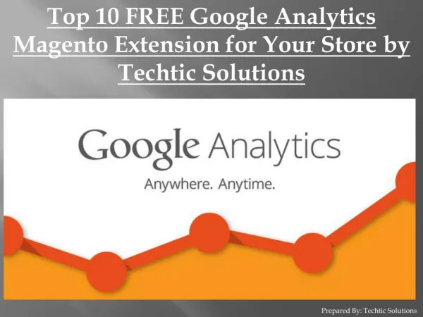 Top 10 FREE Google Analytics Magento Extension for Your Store by Techtic Solutions