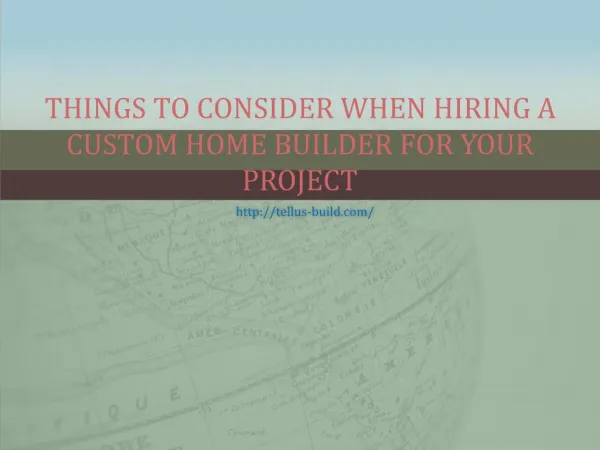 Things To Consider When Hiring A Custom Home Builder For Your Project