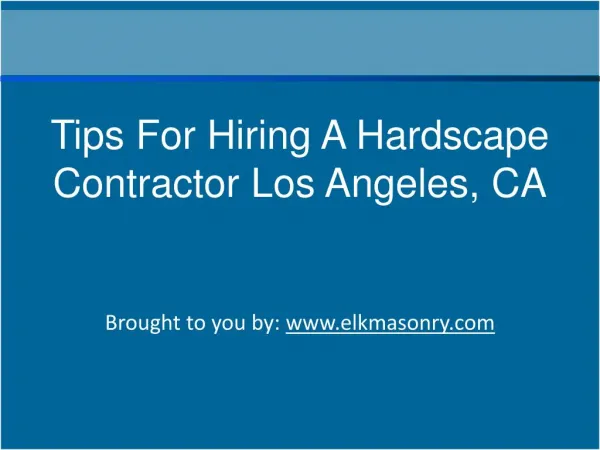 Tips For Hiring A Hardscape Contractor Los Angeles, CA