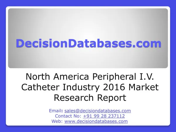 North America Peripheral I.V. Catheter Industry Sales and Revenue Forecast 2016