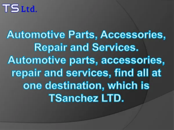 Automotive Parts, Accessories, Repair and Services