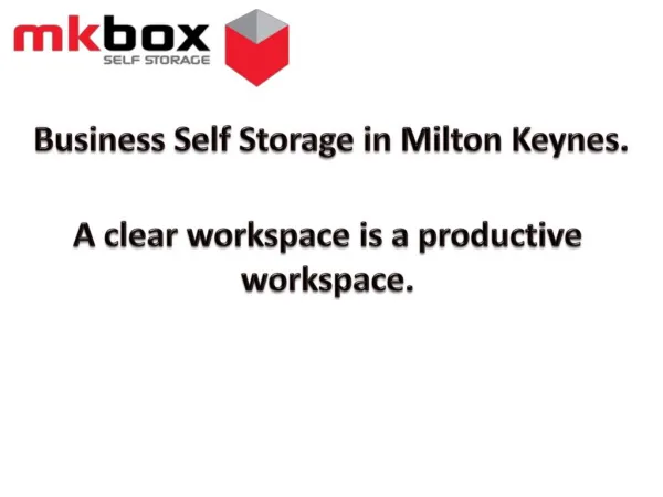 Business Self Storage in Milton Keynes