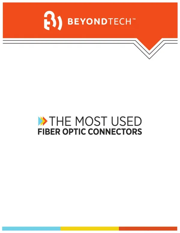 The most Used Fiber Optic Connectors