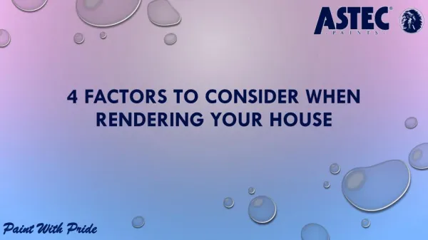 4 Factors to Consider When Rendering Your House