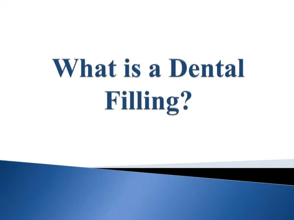 What is a Dental Filling?