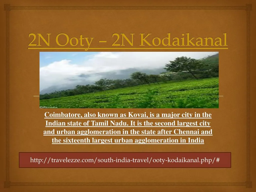 2n ooty 2n kodaikanal