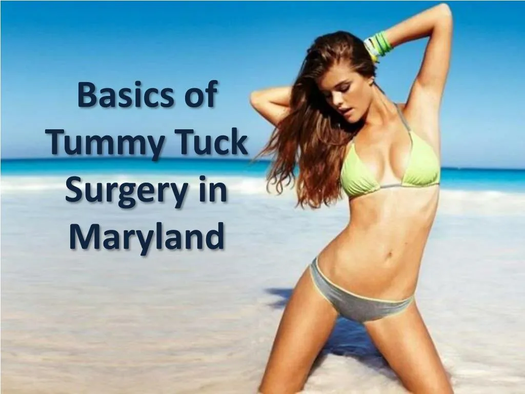 basics of tummy tuck surgery in maryland