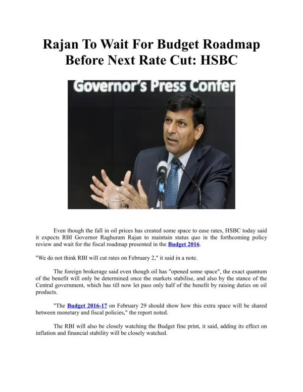 Rajan to wait for Budget roadmap before next rate cut: HSBC