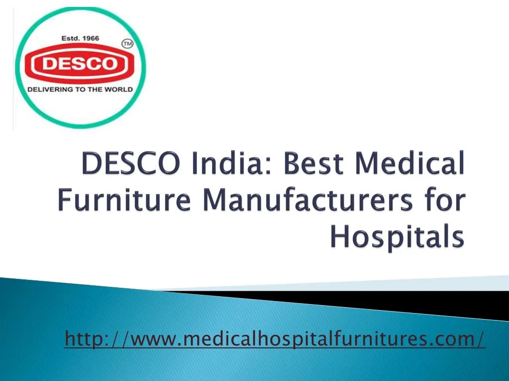 desco india best medical furniture manufacturers for hospitals