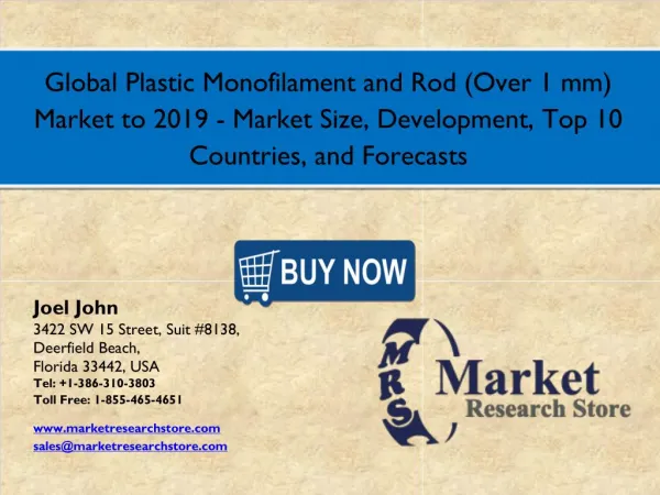 Global Plastic Monofilament and Rod "Over 1 mm" Market 2016 Size, Development, Share, and Growth Analysis Forecast 201