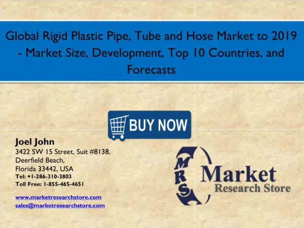 Global Rigid Plastic Pipe, Tube and Hose Market 2016 Size, Development, Share,Growth Analysis Forecast2019