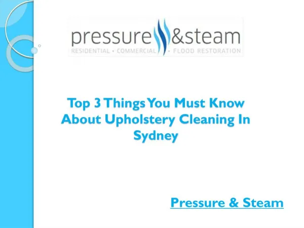 Top 3 Things You Must Know About Upholstery Cleaning In Sydney