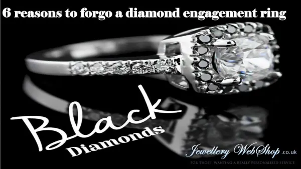 6 reasons to forgo a diamond engagement ring