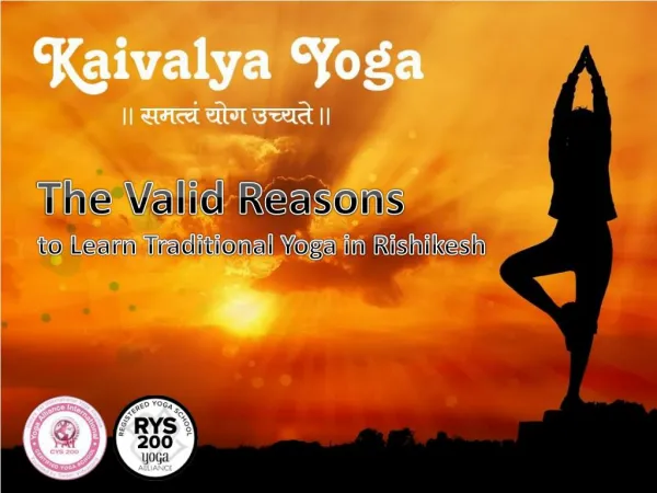 The Valid Reasons to Learn Traditional Yoga in Rishikesh