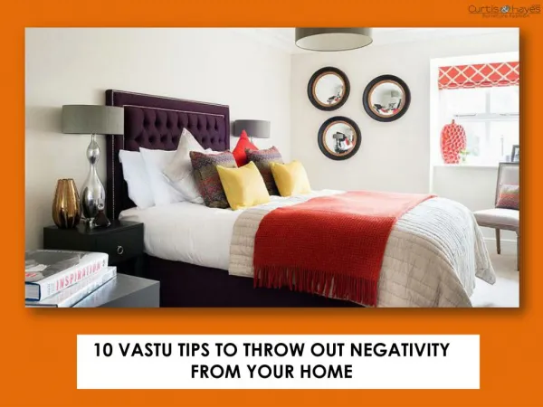 10 Vastu Tips To Throw Out Negativity From Your Home