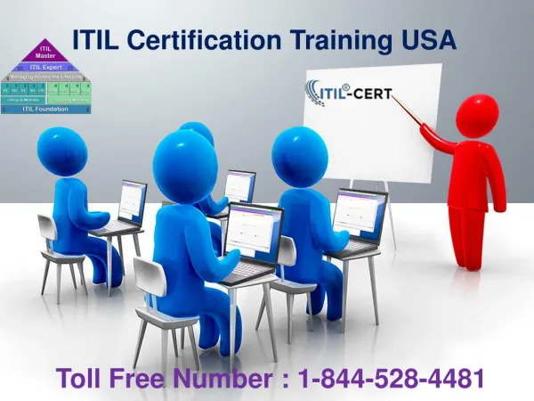 ITIL Certification Training USA : 1-844-528-4481