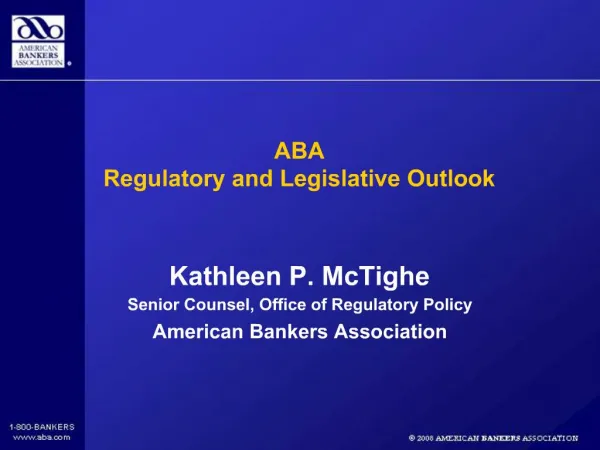 ABA Regulatory and Legislative Outlook