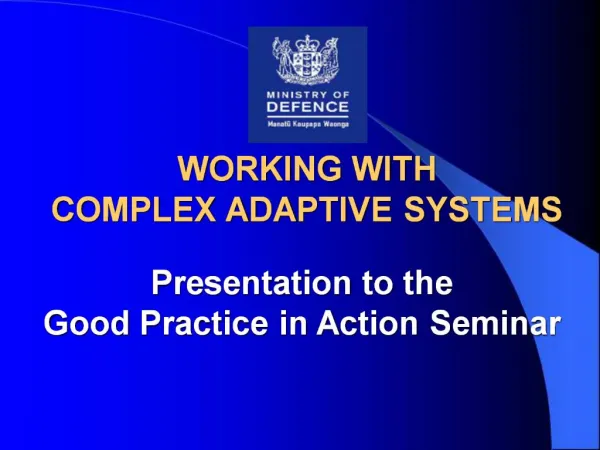 WORKING WITH COMPLEX ADAPTIVE SYSTEMS