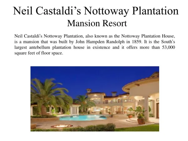Neil Castaldi’s Nottoway Plantation - Mansion Resort