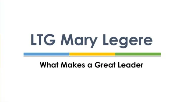 LTG Mary Legere - What Makes a Great Leader