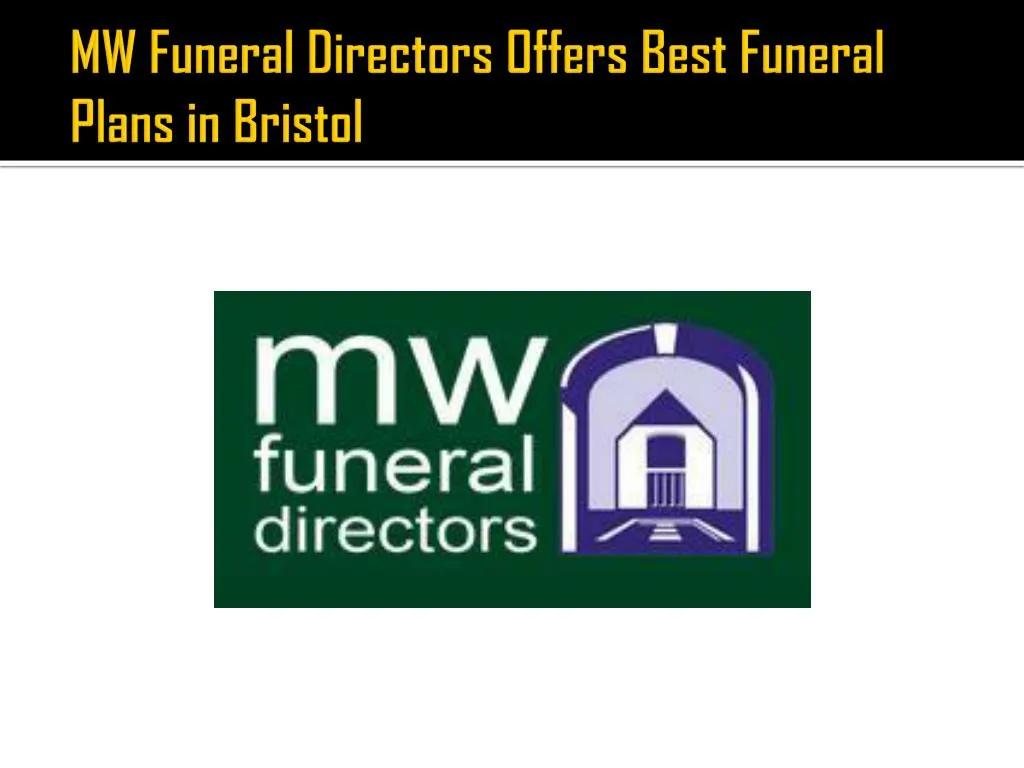 mw funeral directors offers best funeral plans in bristol