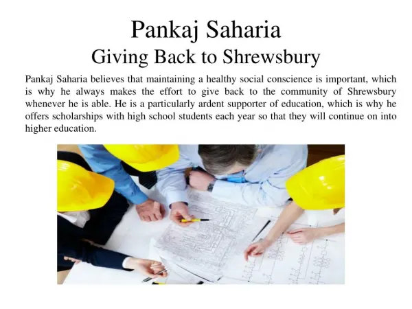 Pankaj Saharia - Giving Back to Shrewsbury