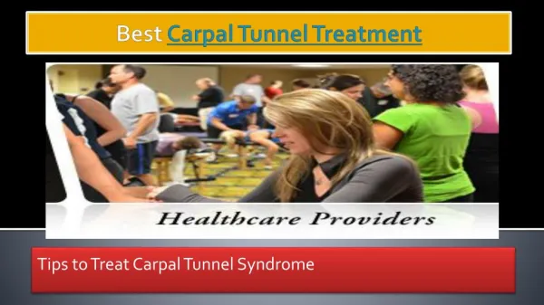 Carpal Tunnel Treatment