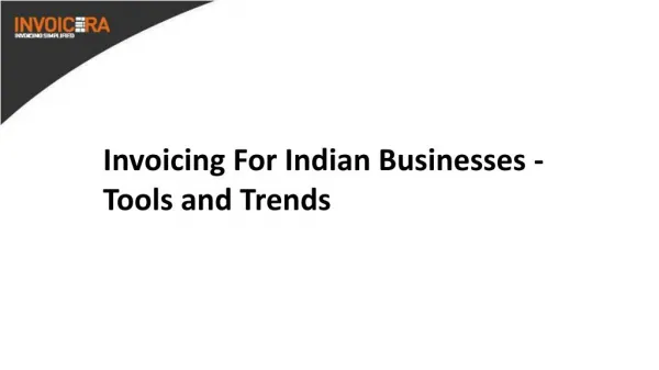 Invoicing for Indian Businesses : Tools & Trends