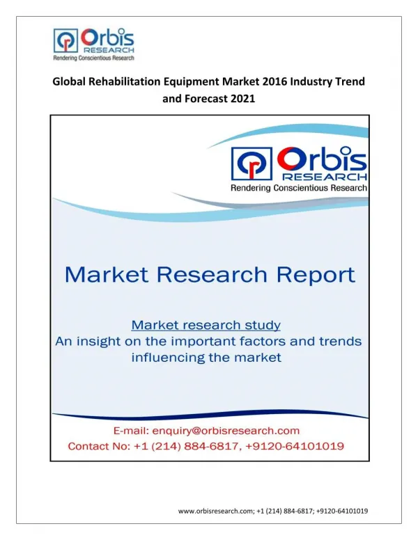 Rehabilitation Equipment Market Global Analysis & forecast 2021