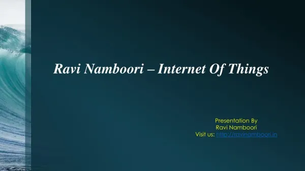 Internet of things - Ravi Varma Namboori