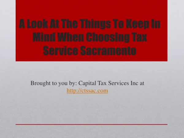 A Look At The Things To Keep In Mind When Choosing Tax Service Sacramento