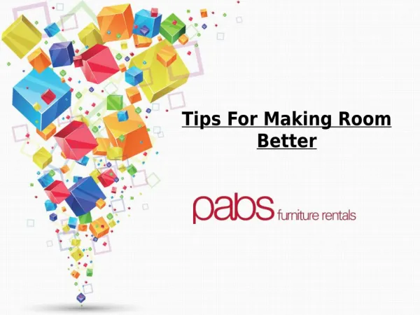 Tips For Making Room Better