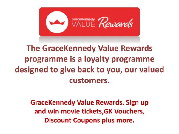 Grace Kennedy Value Rewards Programme