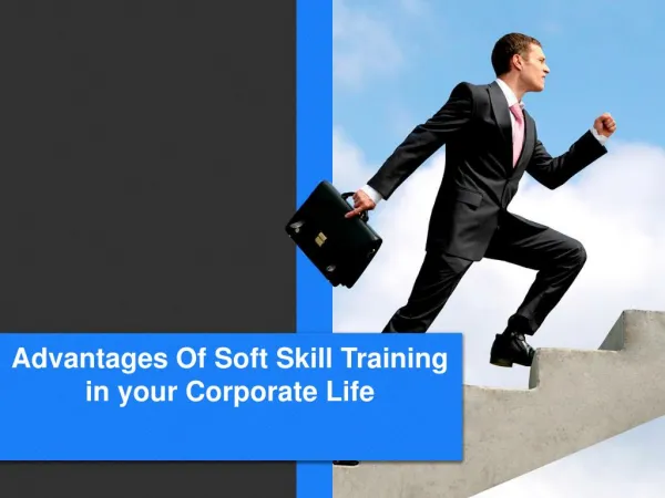 Advantages Of Soft Skill Training in your Corporate Life