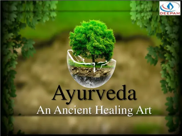 Ayurveda - An Ancient Healing Art