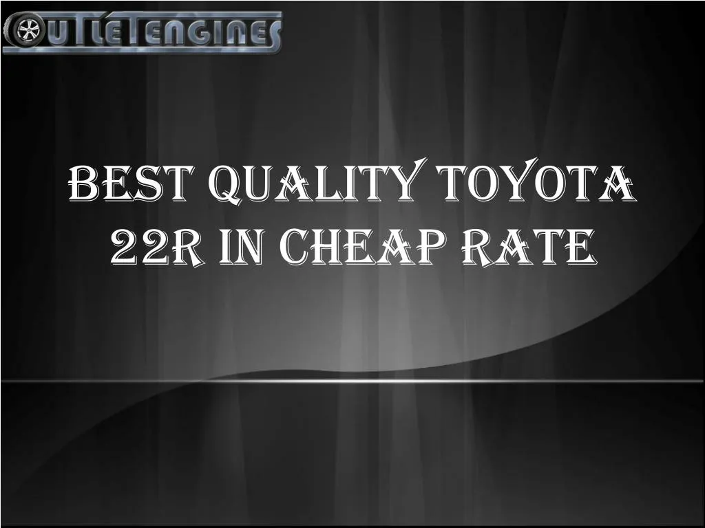 best quality toyota 22r in cheap rate