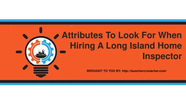 Attributes To Look For When Hiring A Long Island Home Inspector