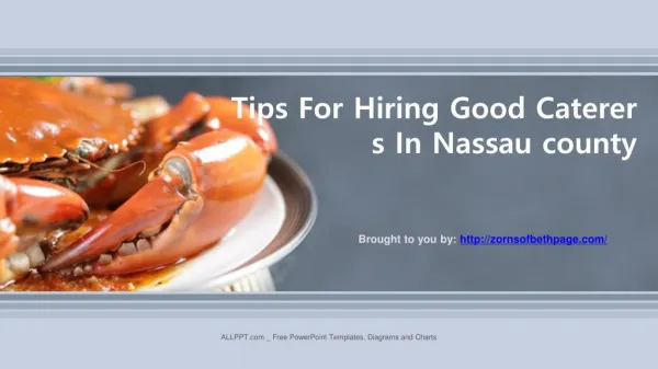 Tips For Hiring Good Caterers In Nassau county