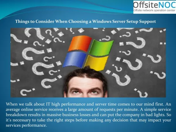 Things to Consider when Choosing a Windows Server Setup Support