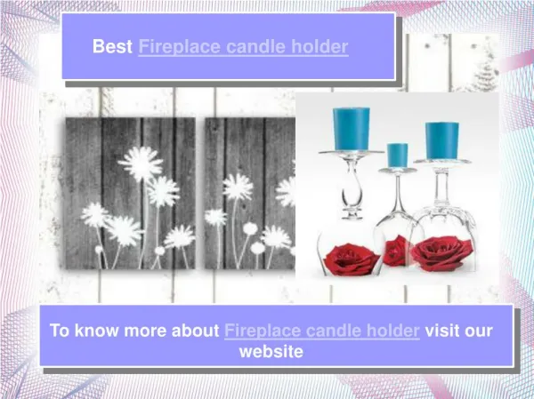 Fireplace Candle Holder
